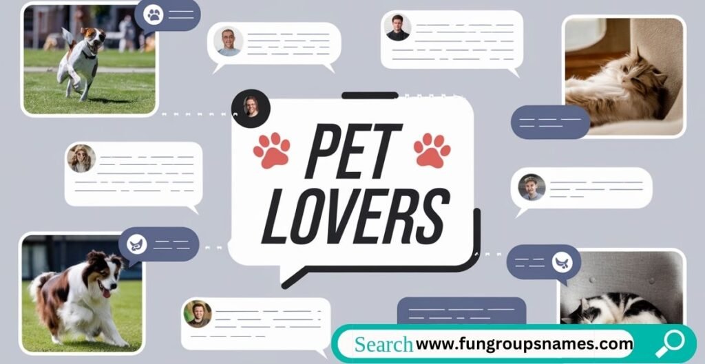 Creative and fun pet lovers group chat names for animal enthusiasts, pet parents, and rescue supporters