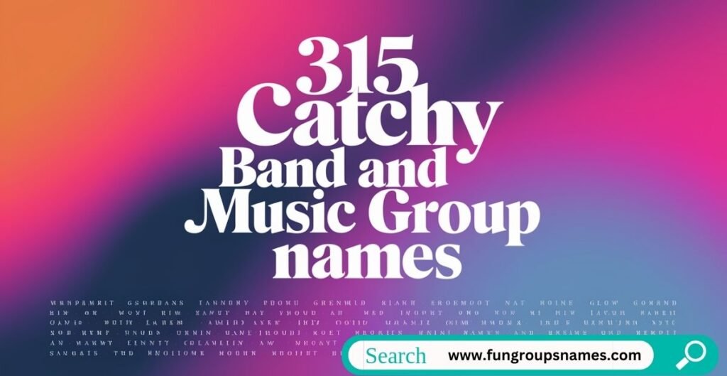 Explore 315 catchy band and music group names, featuring creative, humorous, and unique ideas for naming your music band or group.